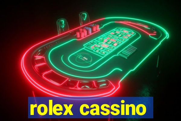 rolex cassino